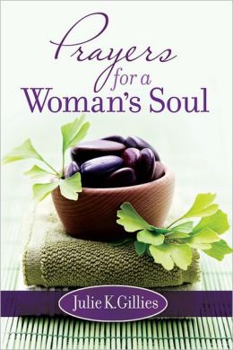 book review: prayers for a woman’s soul (@juliegillies)